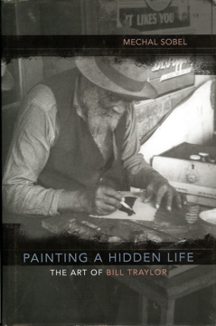 Book Review: Painting a Hidden Life: The Art of Bill Traylor