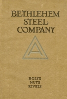 Bethlehem Steel Co. Bolts, Nuts, Rivets catalog 1920