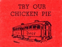 Bill's Diner, Springfield, Mass.: This one could not be more minimal. "Chicken Pie" says it all. Bill's Diner, Springfield, Mass.: This one could not be more minimal. "Chicken Pie" says it all.