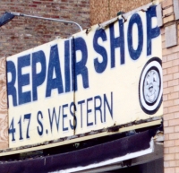 Sign for Repair Shop, Western Avenue at Van Buren, Chicago-Roadside Art